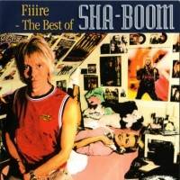 Sha-Boom : Fiiire - The Best of Sha-Boom